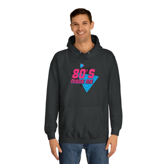 80's Made Me Hoodie 80's Made Me Hoodie