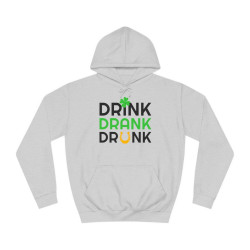 Drink Drank Drunk Hoodie
